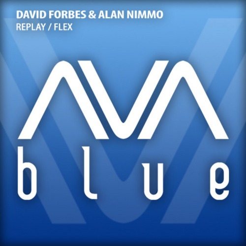 David Forbes & Alan Nimmo – Replay Flex