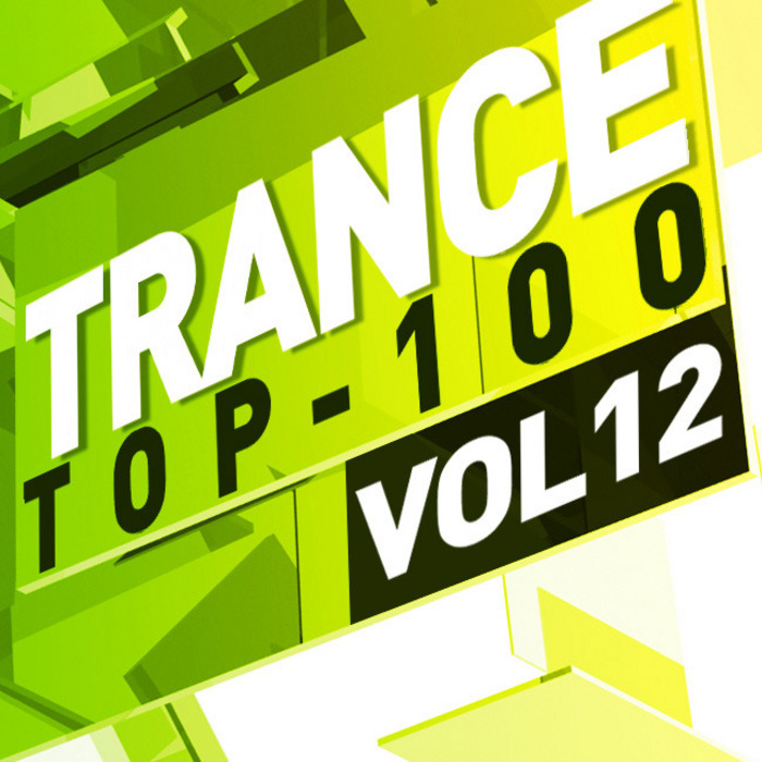 Trance Top 100 Vol 12