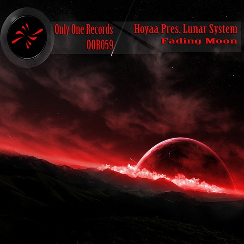 Hoyaa Pres. Lunar System – Fading Moon