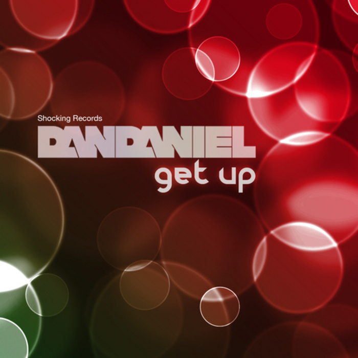 Dan Daniel – Get Up