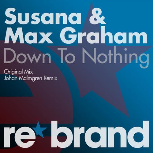 Susana & Max Graham – Down To Nothing