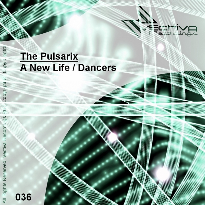 The Pulsarix – A New Life / Dancers