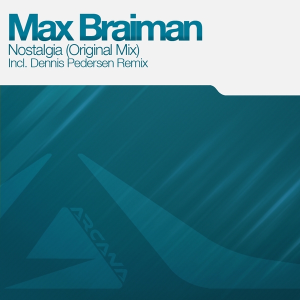 Max Braiman – Nostalgia
