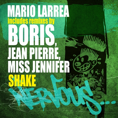 Mario Larrea – Shake
