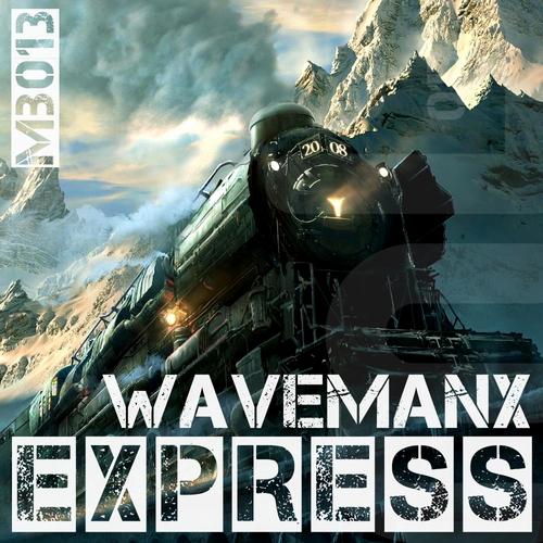 Wavemanx – Express EP