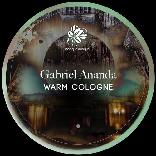 Gabriel Ananda – Warm Cologne