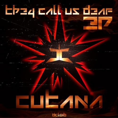 Cutana – They Call us Deaf EP