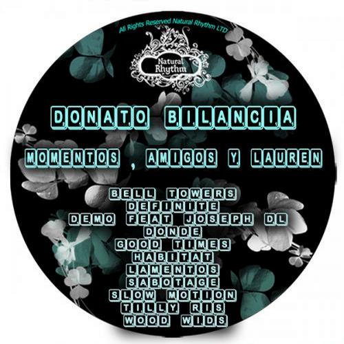 Donato Bilancia – Momentos, Amigos y Lauren