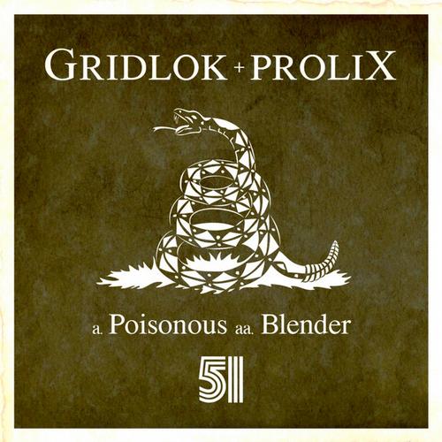 Gridlok – Poisonous / Blender