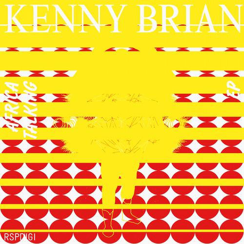 Kenny Brian – Africa Talking EP