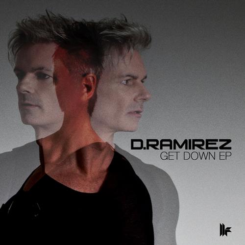 D.Ramirez – Get Down EP