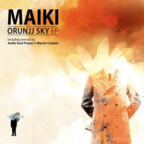 Maiki – Orunjj Sky EP