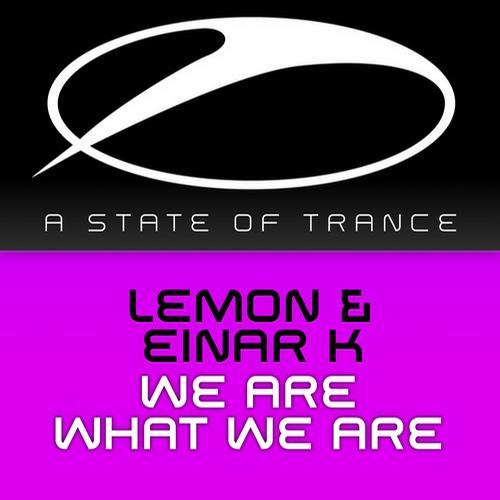 Lemon & Einar K – We Are What We Are