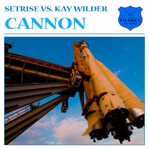 Setrise & Kay Wilder – Cannon