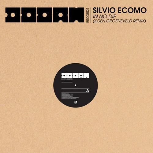 Silvio Ecomo – In No Dip (Koen Groeneveld Remix)