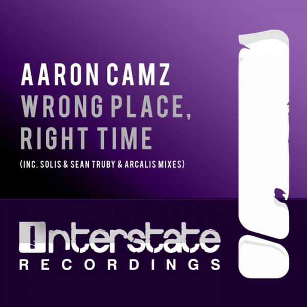 Aaron Camz – Wrong Place Right Time