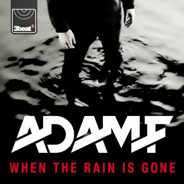 Adam F – When The Rain Is Gone