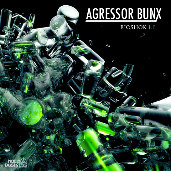 Agressor Bunx – Bioshok EP