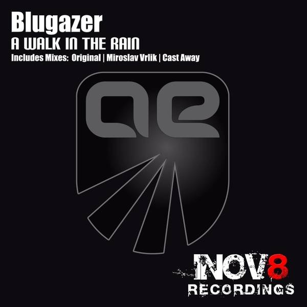 Blugazer – A Walk In The Rain