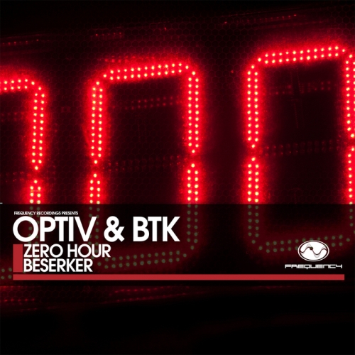 Optiv & BTK – Zero Hour / Beserker