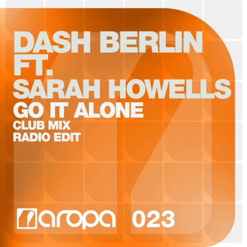 Dash Berlin Feat. Sarah Howells – Go It Alone
