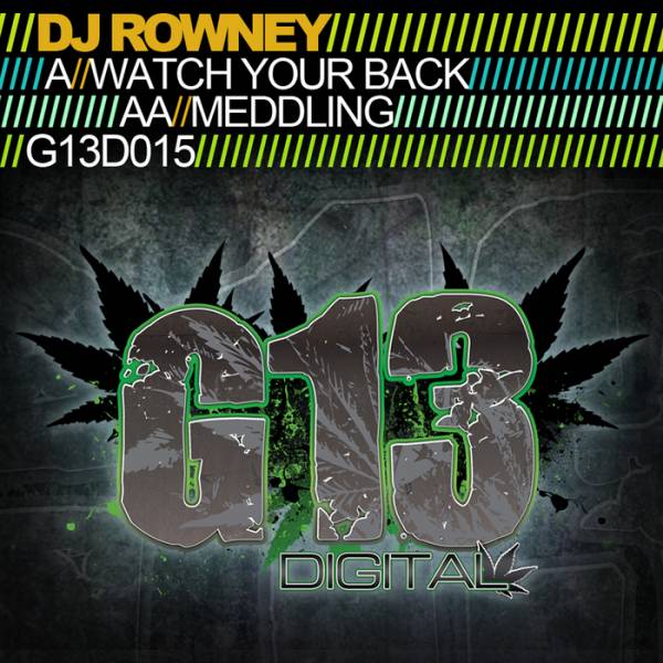 DJ Rowney – Watch Your Back / Meddling
