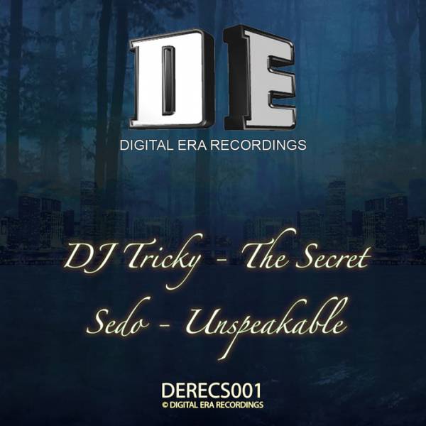 DJ Tricky / Sedo – The Secret / Unspeakable