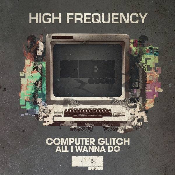 High Frequency – Computer Glitch