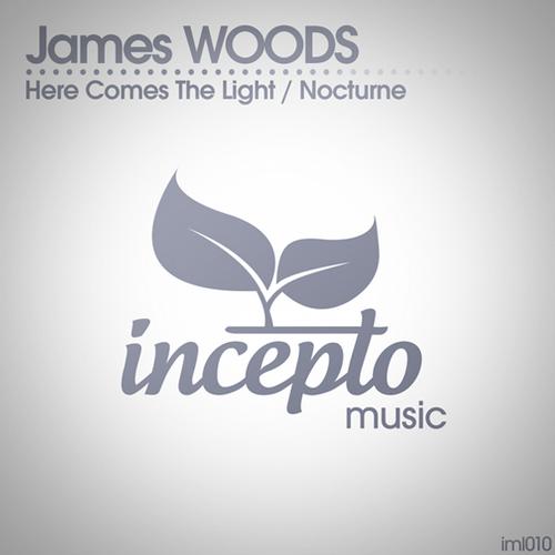 James Woods – Here Comes The Light / Nocturne