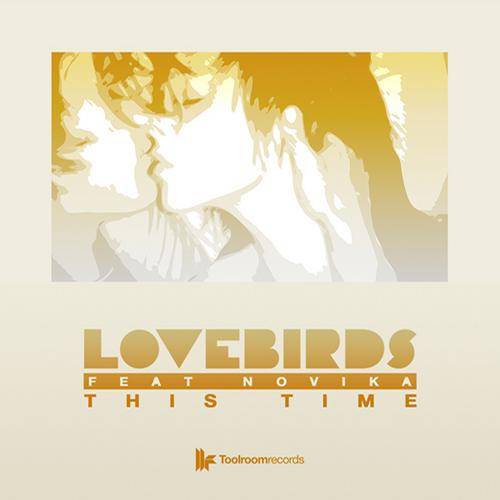 Lovebirds & Novika – This Time