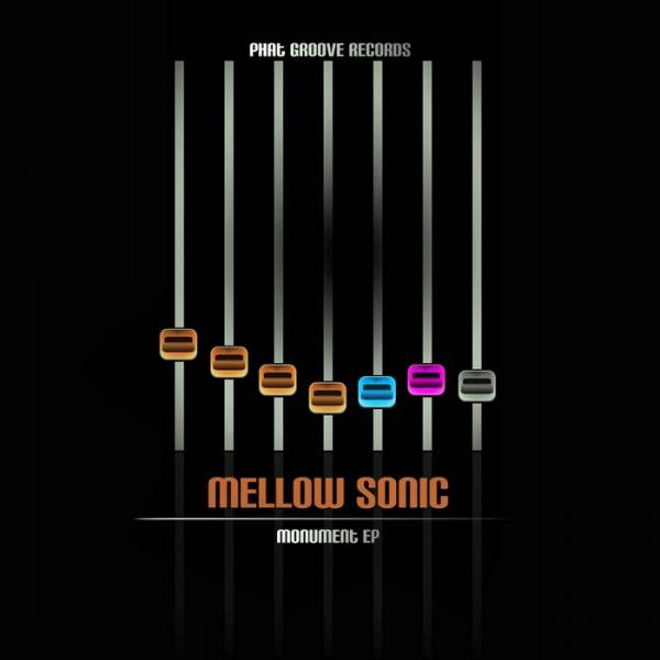 Mellow Sonic – Monument EP