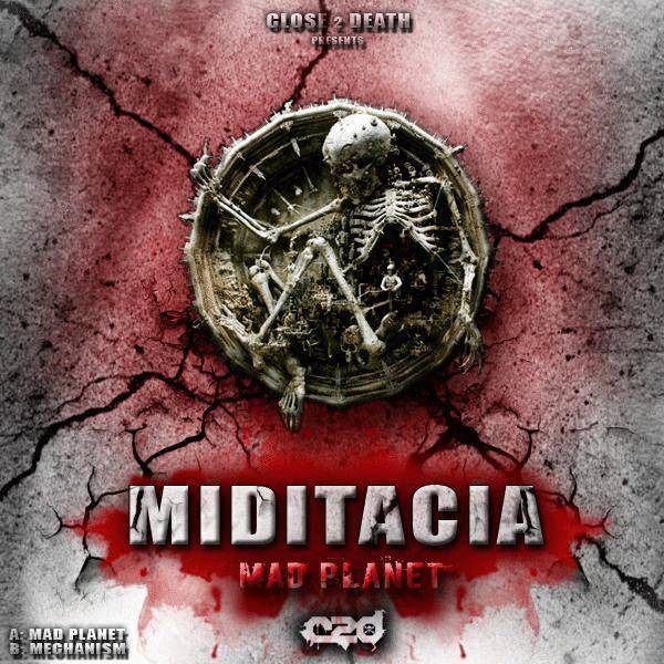 Miditacia – Mad Planet EP