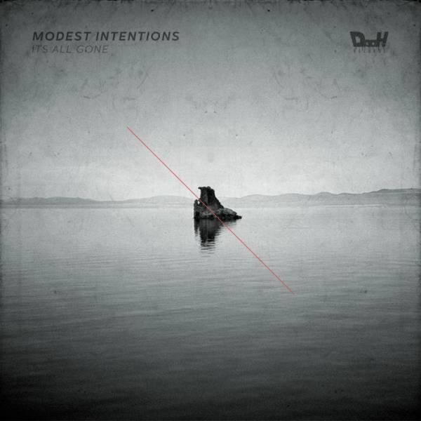 Modest Intentions – Its All Gone