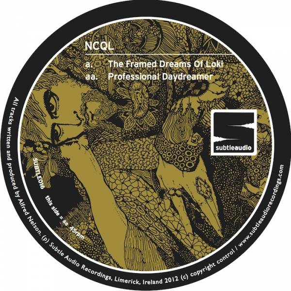NCQL – The Framed Dreams Of Loki / Professional Daydreame