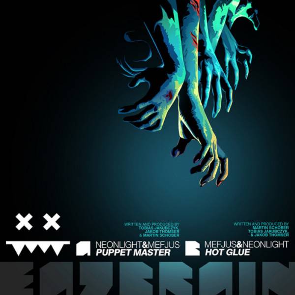 Neonlight & Mefjus – Puppet Master / Hot Glue