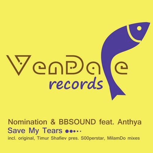 Nomination & BBSound Feat. Anthya – Save My Tears