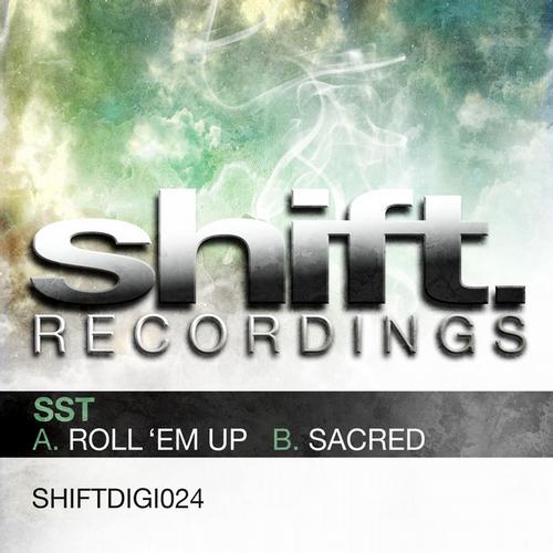 SST – Roll’Em Up / Sacred