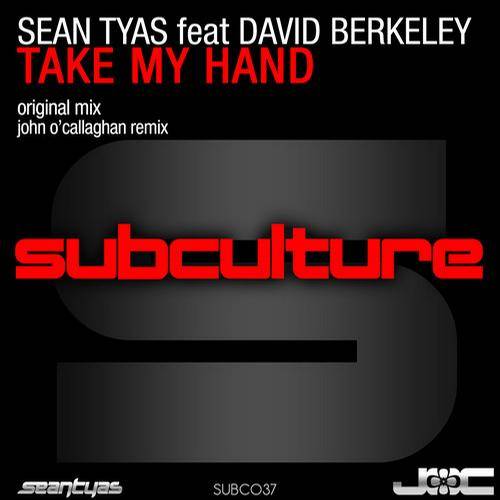 Sean Tyas Feat. David Berkeley – Take My Hand