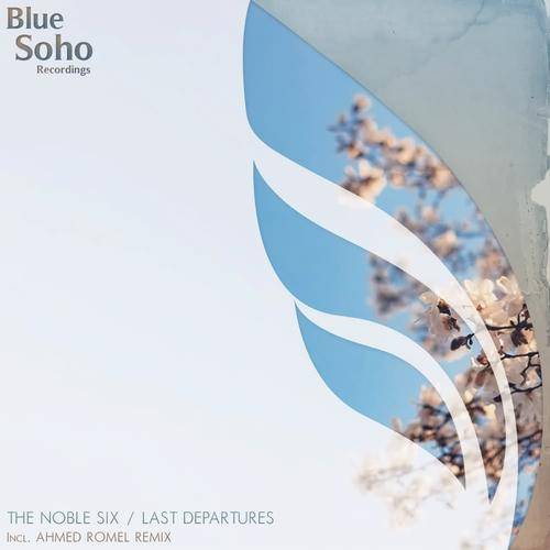 The Noble Six – Last Departures