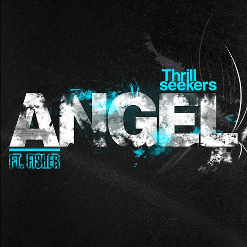 The Thrillseekers Feat. Fisher – Angel