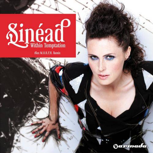 Within Temptation – Sinead (Alex M.O.R.P.H. Remixes)