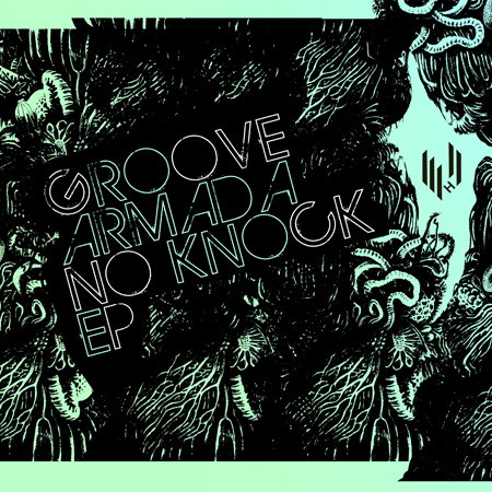 Groove Armada – No Knock