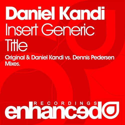 Daniel Kandi – Insert Generic Title