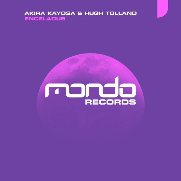 Akira Kayosa & Hugh Tolland – Enceladus