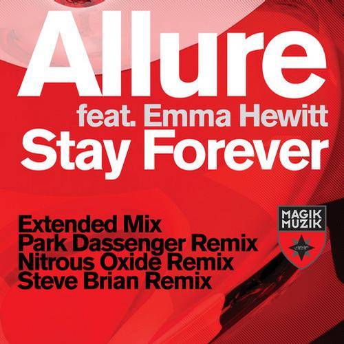 Tiesto pres. Allure feat. Emma Hewitt – Stay Forever