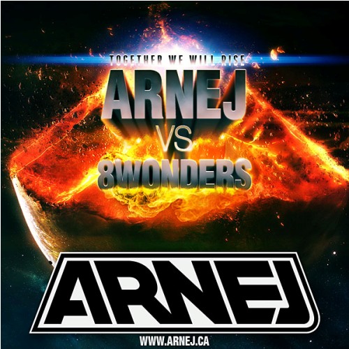 Arnej vs. 8 Wonders – Together We Will Rise