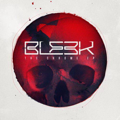 BLE3K – The Chrome EP