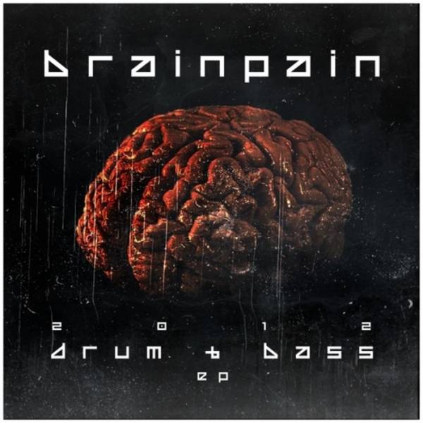 Brainpain – Drum & Bass EP