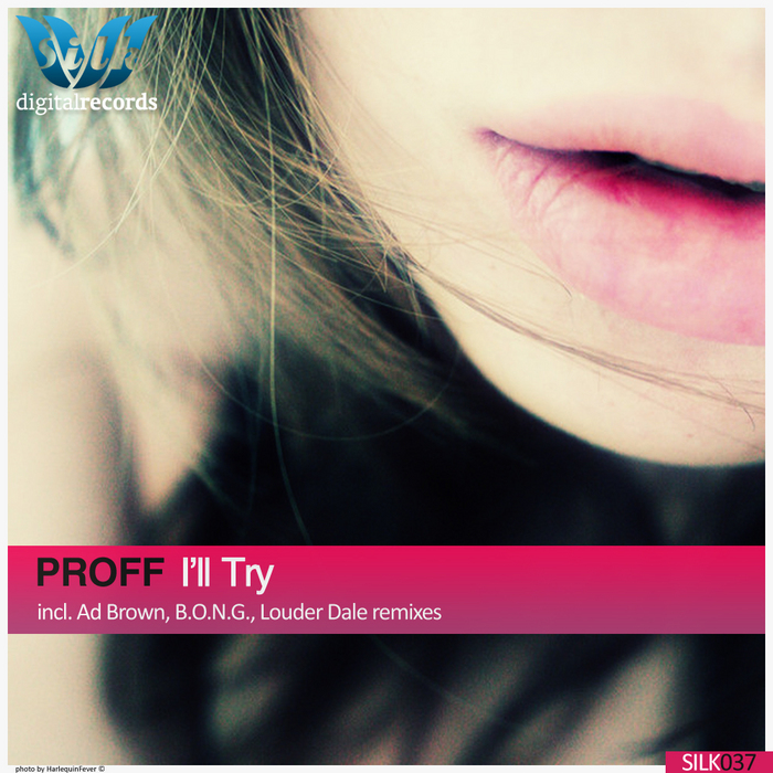 Proff feat. Gliss – I’ll Try