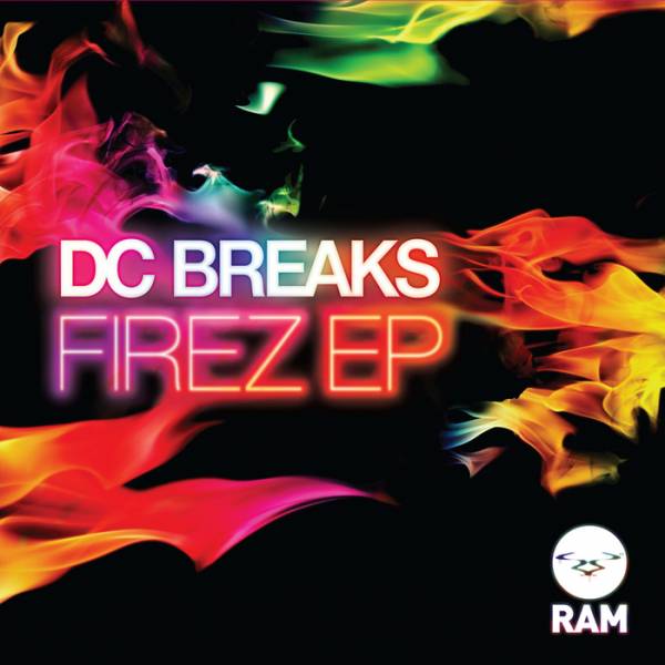 DC Breaks – Firez EP